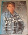 Remember My Name Authorized Biography of Stephen Hendry