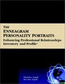 Enneagram Personality Portraits Enhancing Professional Relationships Inventory and Profile