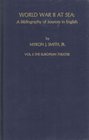 World War II at Sea A Bibliography of Sources in English