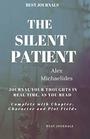 Best Journals The Silent Patient Alex Michaelides Journal Your Thoughts In Real Time As You Read Complete With Chapter Character and Plot Fields