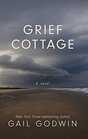 Grief Cottage