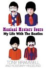 Magical Mystery Tour My Life with the Beatles