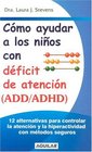 Cmo ayudar a los nios con ADD y ADHD