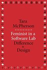 Feminist in a Software Lab Difference  Design