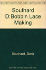 Bobbin Lacemaking