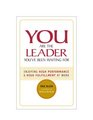 You Are the Leader You've Been Waiting For Enjoying High Performance  High Fulfillment at Work