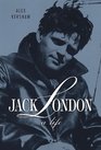 Jack London : A Life