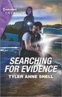 Searching for Evidence (Saving Kelby Creek, Bk 2) (Harlequin Intrigue, No 2016)