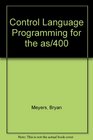 Control Language Programming for the As/400