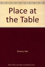 A Place at the Table Involving People with Learning Difficulties in Purchasing and Commissioning Services