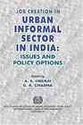 Job Creation In Urban Informal Sector In India Issues And Policy Options