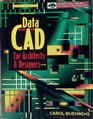 DataCAD for Architects and Designers