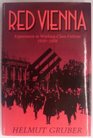 Red Vienna Experiment in WorkingClass Culture 19191934