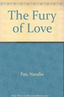 The Fury of Love