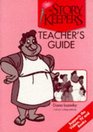 Storykeepers Teacher Guide Key Stages One and Two