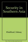 Security in Southern Asia