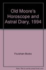 Old Moore's Horoscope and Astral Diary 1994 Capricorn