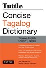 Tuttle Concise Tagalog Dictionary TagalogEnglish EnglishTagalog