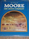 The Story of Moore Dry Dock Company A Picture History