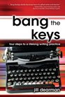 Bang the Keys