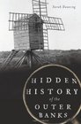 Hidden History of the Outer Banks