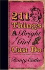 211 Things a Bright Girl Can Do