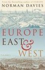 Europe East and West A Collection of Essays on European History