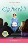 Katy's New World (Katy Lambright, Bk 1)