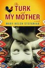 The Turk and My Mother: A Novel