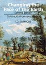 Changing the Face of the Earth Culture Environment History