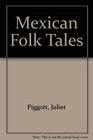 Mexican Folk Tales