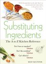 Substituting Ingredients The A to Z Kitchen Reference