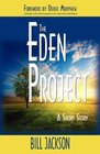 The Eden Project A Short Story