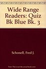 Wide Range Readers Quiz Bk Blue Bk 3