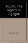 Agoak The legacy of Agaguk