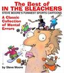 The Best of In the Bleachers A Classic Collection of Mental Errors
