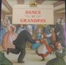 Dance at Grandpa's (My First Little House Books (Prebound))