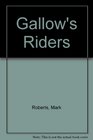 Gallow's Riders