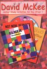 David McKee Author Study Activities for Key Stage 1