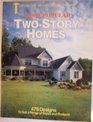 Most Popular TwoStory Homes 478 Designs to Suit a Range of Styles and Budgets