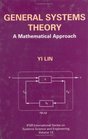 General Systems Theory  A Mathematical Approach