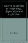 Coon's Essentials of Psychology Exploration and Application