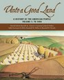 Unto A Good Land A History Of The American People To 1900
