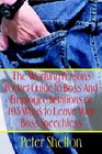 The Working Persons Pocket Guide to Boss And Employee Relations or 103 Ways to Leave Your Boss Speechless