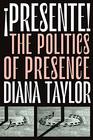Presente The Politics of Presence