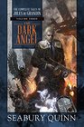 3: The Dark Angel: The Complete Tales of Jules de Grandin, Volume Three