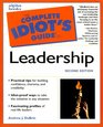 The Complete Idiot's Guide to Leadership