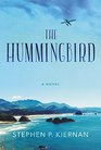 The Hummingbird A Novel