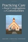 Practicing Care in Rural Congregations and Communities