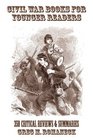 Civil War Books for Younger Readers 350 Critical Review and Summaries